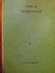 SCHOEMAN, P.J. - Fanie se Veldskooldae - (Hardeband)