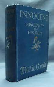 CORELLI, Marie - Innocent : Her fancy and His fact - (Hardcover)