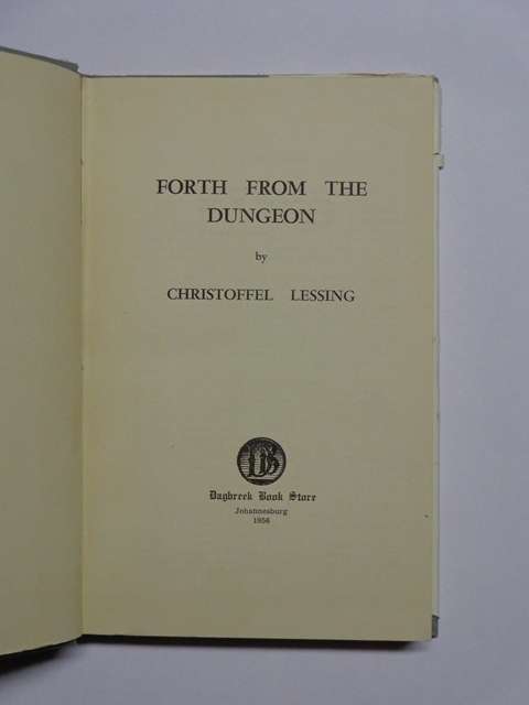 LESSING, Christoffel - Forth from the Dungeon - (Hardcover)