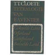CLOETE, T.T. - Tetralogie van F.A.Venter - (1970 1ste Uitgawe Hardeband)