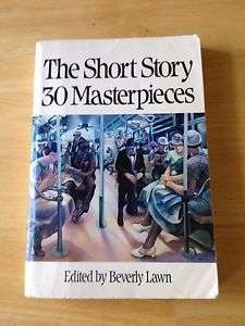 LAWN, Beverley [Edited by] - The Short Story : 30 Masterpieces - (Paperback)