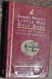 PENICK, Harvey - Harvey Penick's Little Red Golf Book - (Hardcover in Wrapper)