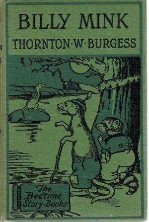 BURGESS, Thornton W. - Billy Mink - (Hardcover)