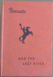 DIXON, Rex - Pocomoto and the Lazy River - (Hardcover)