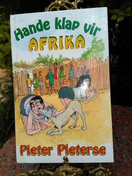 PIETERSE, Pieter - Hande Klap vir Afrika - (Hardeband)