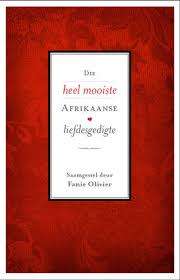 Olivier Fanie - Die Heel Mooiste Afrikaanse Liefdesgedigte - (Pragtige Sagteband)