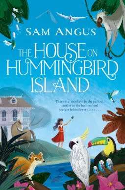 ANGUS, Sam - The House on Hummingbird Island - (Paperback)
