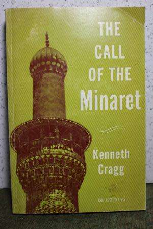 CRAGG, Kenneth - The Call of the Minaret - (Paperback)