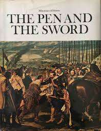 AAA - The Pen and the Sword - [Milestones of History Series # 6] - (Hardcover in Wrapper)