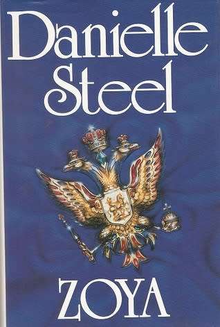 STEEL, Danielle - Zoya - (Hardcover in Wrapper)