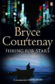 COURTENAY, Bryce - Fishing for Stars - (Larger Paperback)