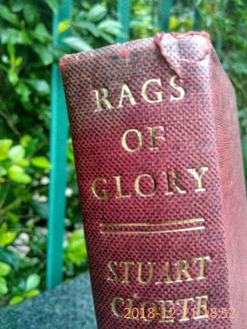 CLOETE, Stuart - Rags of Glory - (1963 1st Edition Hardcover)