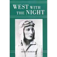 MARKHAM, Beryl - West with the Night - (Paperback with Wrapper)