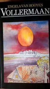 ROOYEN, Engela van - Vollermaan - (Pragtige Sagteband)
