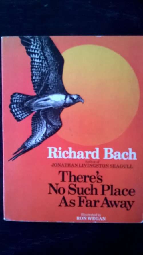 BACH, Richard - There's No Such Place as Far Away - (Paperback)