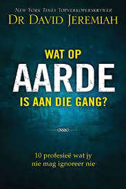 JEREMIAH, Dr. David - Wat op Aarde is aan die Gang ? - (Sagteband)