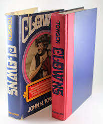 TOWSEN, John H. - Clowns - (1st Edition Hardcover in Wrapper)