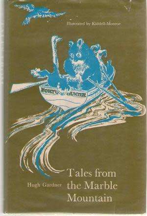GARDNER, Hugh - Tales from the Marble Mountain - (Hardcover in Wrapper)