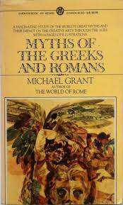 GRANT, Michael - Myths and Legends of the Greeks and Romans - (Paperback)