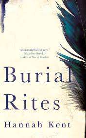 KENT, Hannah - Burial Rights - (Larger Paperback)