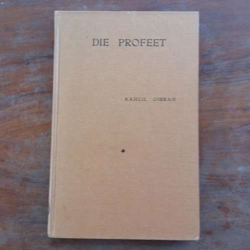 GIBRAN, Kahlil - Die Profeet - (Hardeband)