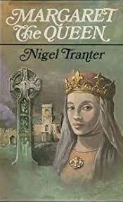 TRANTER, Nigel - Margaret the Queen - (Hardcover in Wrapper)
