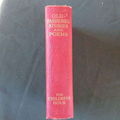 AAA - Old Fashioned Stories & Poems - [The Children`s Hour Volume 6] - (Hardcover)