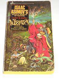 ASIMOV - Wizards [Isaac Asimov's Magical World of Fantasy # 1] - (Paperback)