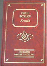 KONSALIK, Heinz G. - Vrouebataljon - (Pragtige Hardeband)