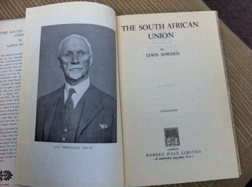 SOWDEN, Lewis - The South African Union - (Hardcover)
