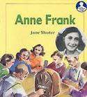 SHUTER, Jane - Anne Frank - Anne Frank - (Excellent Paperback)