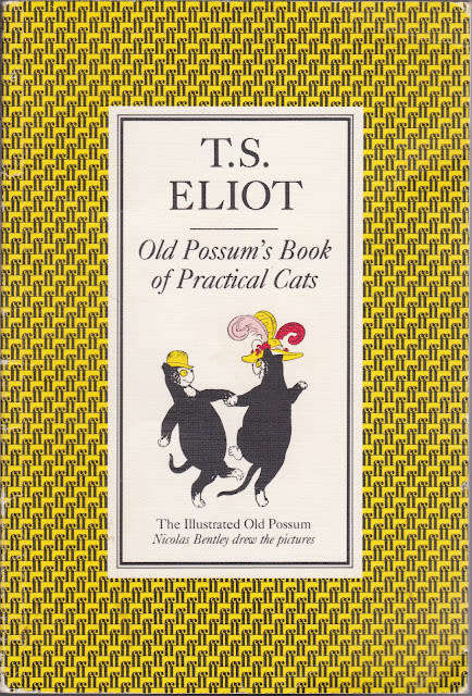 ELIOT, T.S. - Old Possum`s Book of Practical Cats - (Excellent Hardcover in Wrapper)