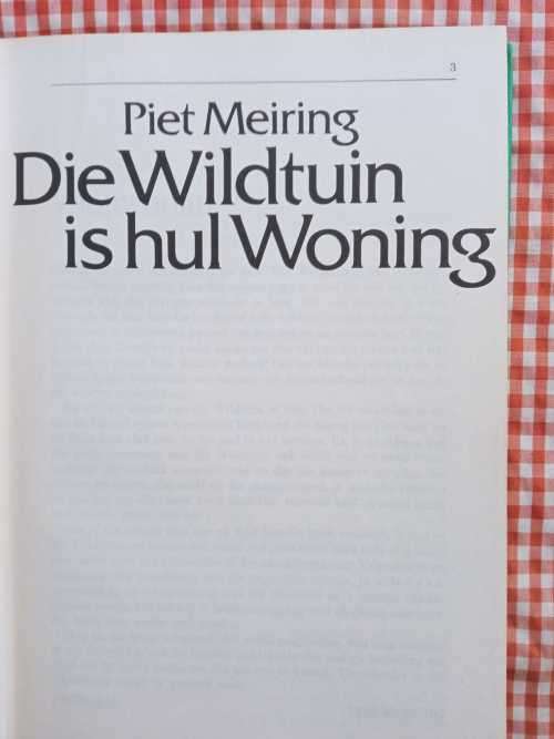 MEIRING, Piet - Die Wildtuin is Hul Woning - [met T.O. Honiball illustrasies) - (Hardeband)