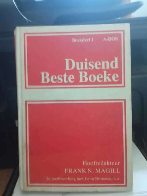 MAGILL, Frank N. (Redakteur) - Duisend Beste Boeke : Boekdeel 1 - (Hardeband)