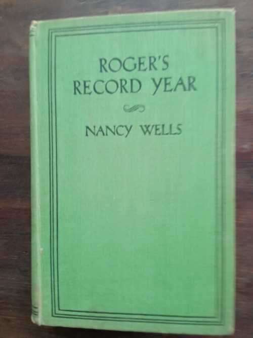WELLS, N Wallingford - Roger`s Record Year - (Hardcover)