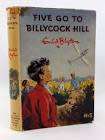 BLYTON, Enid - Five go to Billycock Hill - [Famous Five # 16] - (Hardcover in Wrapper)