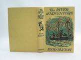 BLYTON, Enid - The River of Adventure - [Adventure Series # 8] - (1966 Hardcover)