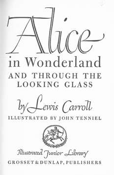CARROLL, Lewis - Alice in Wonderland and Through the Looking Glass - (Hardcover in Wrapper)
