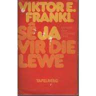FRANKL, Victor - Se ja vir die Lewe - (Hareband in Stofomslag)