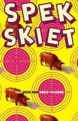 VOLSCHENK, Dineke - Spek Skiet - (Pragtige Sagteband)