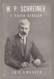 WALKER, Eric A. - W.P. Schreiner : A South African - (Paperback)