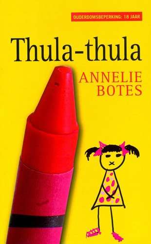 BOTES, Annelie - Thula-thula - (Uitstekende Sagteband)