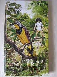 MIKRO = KUHN, C.H. - Waar die Bokmakierie Fluit - (Hardeband)