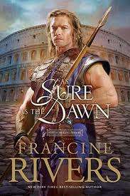 RIVERS, Francine - As Sure as the Dawn - (Paperback)