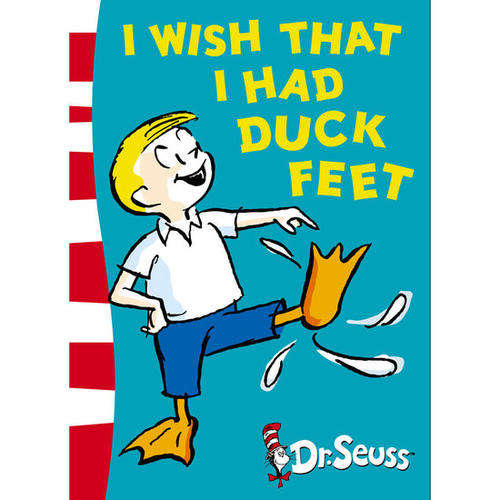 SEUSS, Dr.  - I Wish I had Duck Feet - (Paperback)