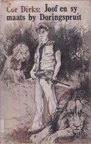 DIRKS, Cor - Joof en sy Maats by Doringspruit - (Sagteband)
