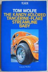 WOLFE, Tom - The Kandy-Kolored Tangerine-Flake Streamline Baby - (Paperback)