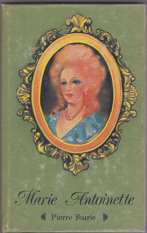 FOURIE, Pierre - Marie Antoinette - (Hardeband in Stofomslag)