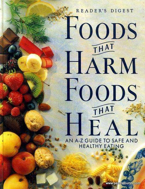 READERS DIGEST - Foods that Harm and Foods thet Heal : A Southern African Guide to  ...(Hardcover)
