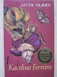 VILJOEN, Lettie - Karolina Ferreira - (Hardeband in Stofomslag)